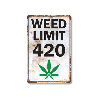 Weed Limit 420 7 Inch x 10 Inch Aluminum Sign