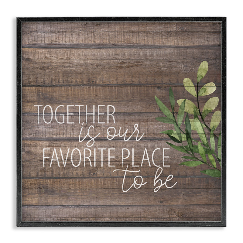«Together Sentiment on Rustic Giclee Art», conception de Kim Allen, Giclée encadrée noir minuit, H 24 po x l 24 po