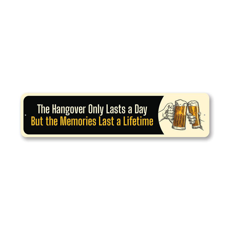 Beer Hangover Aluminum Sign, 6" H x 24" W x 0.06" D
