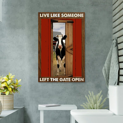 «Cow Live Like Someone Left the Gate Open», impression sur toile tendue
