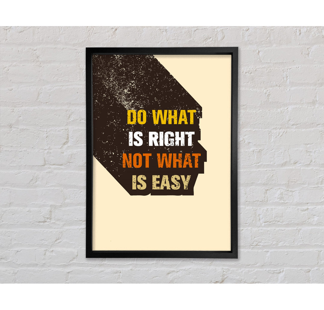 Do What Is Right - Einzelbildrahmen Typografie auf Leinwand