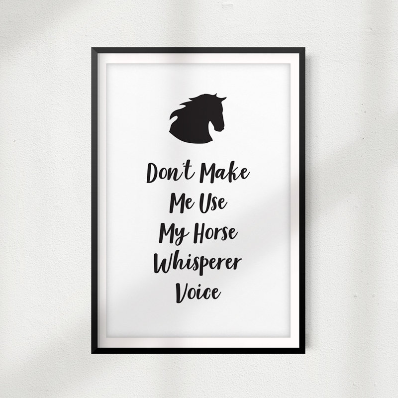 Black and White Horse Whisperer Quote Wall Art Print