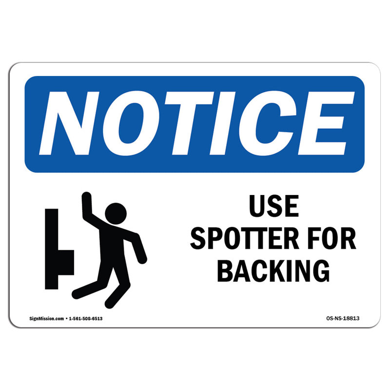 Use Spotter for Backing Sign