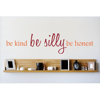 Adhésif décoratif be kind be idiot be honnêteté