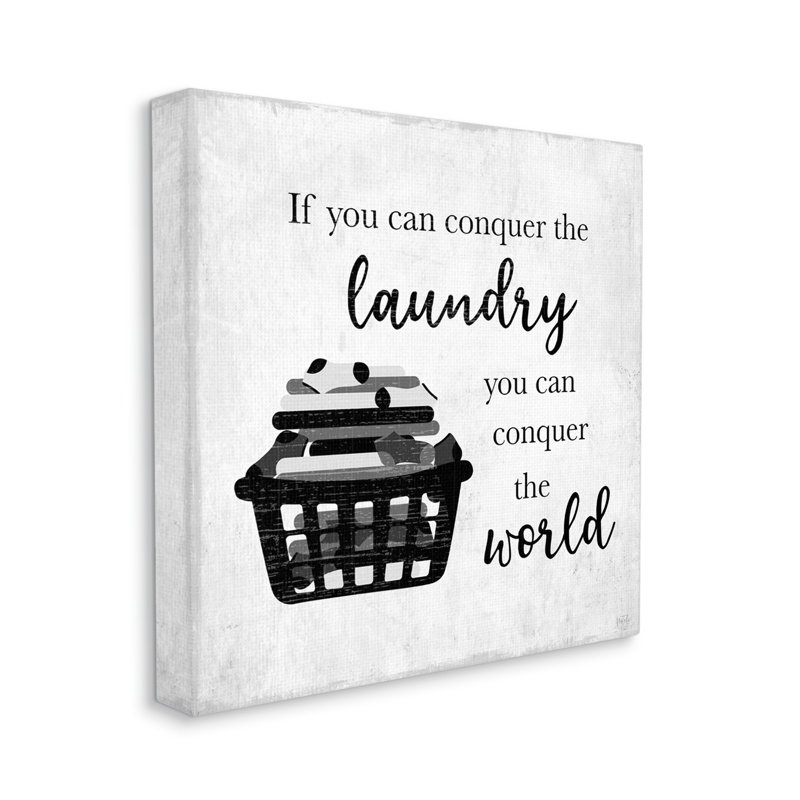 Conquering Laundry and World Black and White Canvas Wall Art