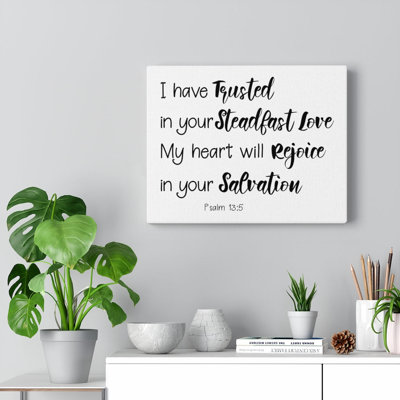 In Your Salvation Psalm 13:5 1 Piece Wrapped Canvas Wall Art