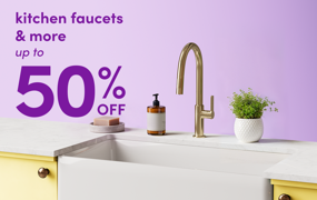 deals on kitchen faucets & more