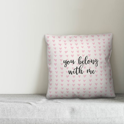  You Belong with Me in Hearts Pattern Throw Pillow
