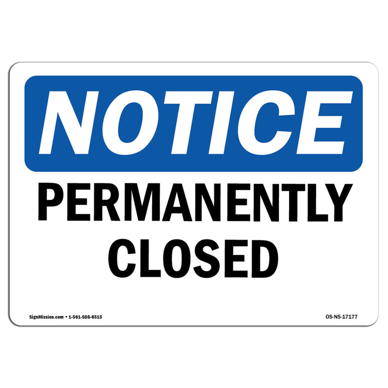 Permanently Closed Decal 18" X 12", 12" H x 18" W x 0.1" D