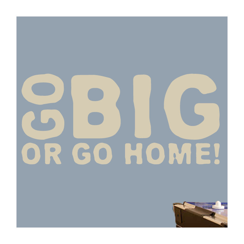 Décalcomanie murale go big ou go home, Beige clair