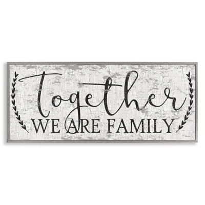 " Country Distressed Together We Are a Family Quote " Textual Art Print