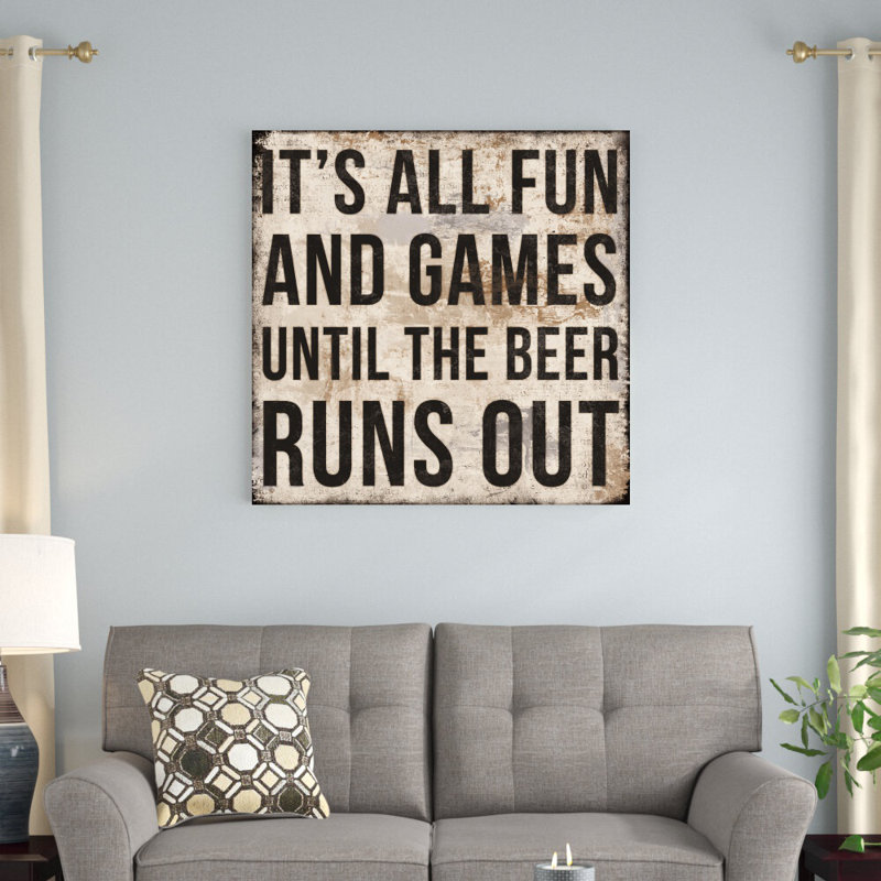 «Beer Runs Out», art textuel sur toile tendue, L 12 po x H 12 po