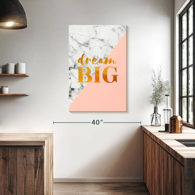 Tergel Dream Big Typography, 39" H x 26" W
