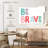 Tergel Be Brave Print-107692682