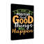 Stay Positive - Wrapped Canvas Print
