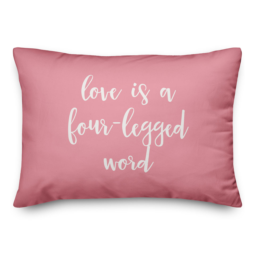  Love Is A Four-Legged Word Throw Pillow Designs Direct Creative Group 