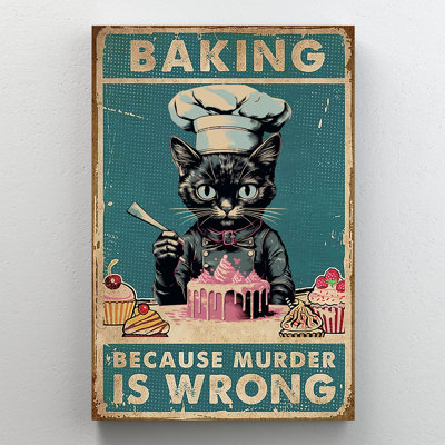 Art mural en toile «Bake parce que l'assassinat est un mauvais chat noir» - Décoration de salon, de chambre à coucher ou de bureau