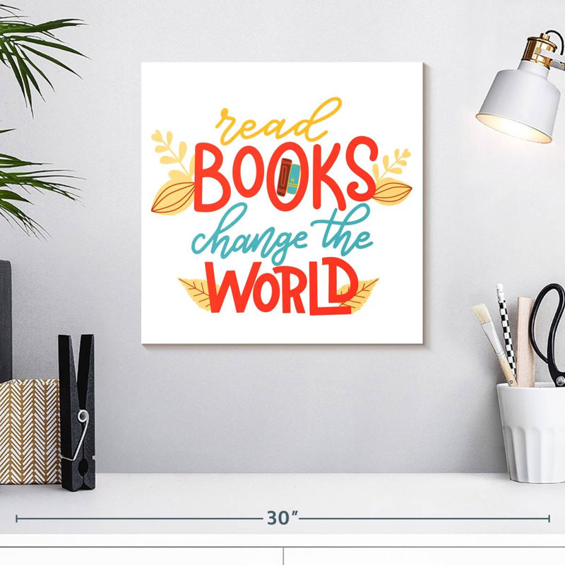 Lire des livres, changer le monde, H 16 po x l 16 po