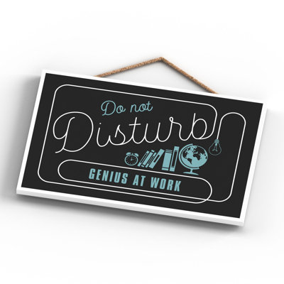 Do Not Disturb Genius - Print on MDF