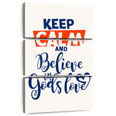 Tergel Keep Calm and Believe In God Love