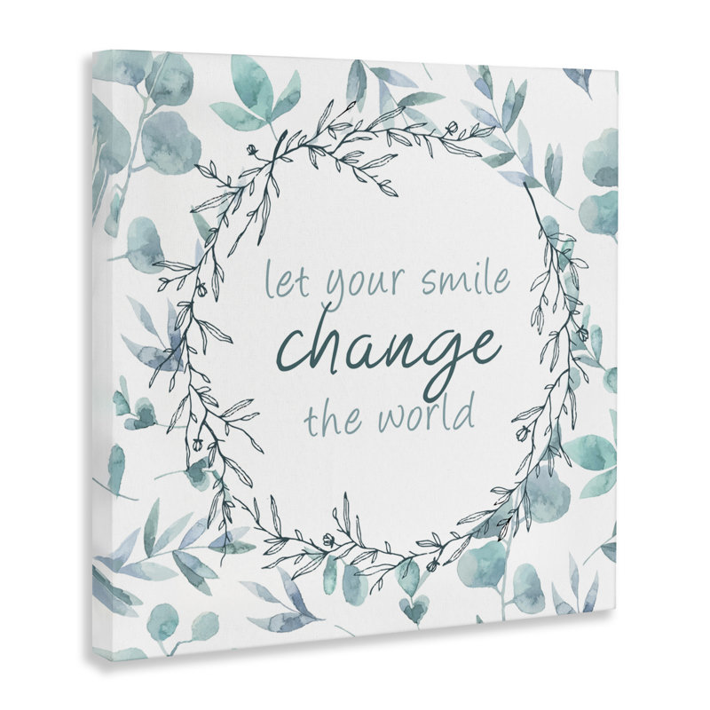 Toile «Smile change the world», conception de Kim Allen, H 24 po x l 24 po