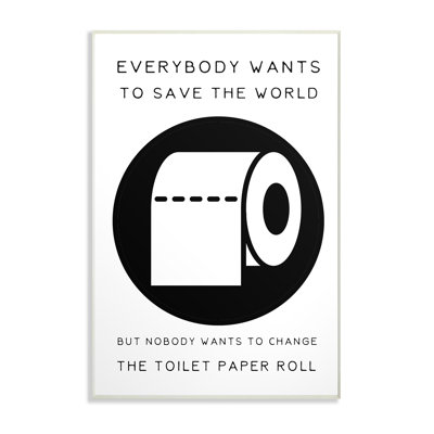 «Save the World change the toilettes paper», impression