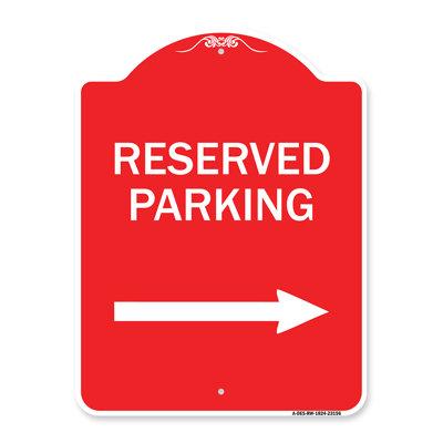 Signmission Designer Series Sign - Reserved Parking (Right Arrow) | Red & White 18" X 24" Heavy-Gauge Aluminum Architectural Sign | Protect Your Busin