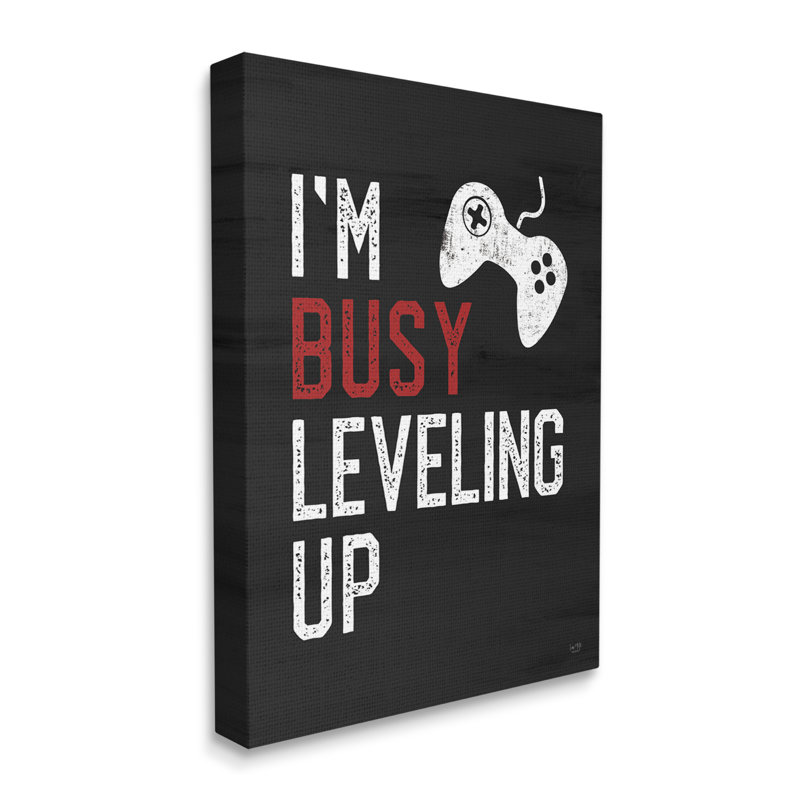 Signe de contrôleur de jeu vidéo Busy Leveling up par Lux + Me Designs - Art textuel, H 20 po x l 16 po x P 1,5 po