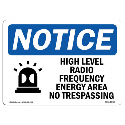 High Level Radio Frequency Energy Sign