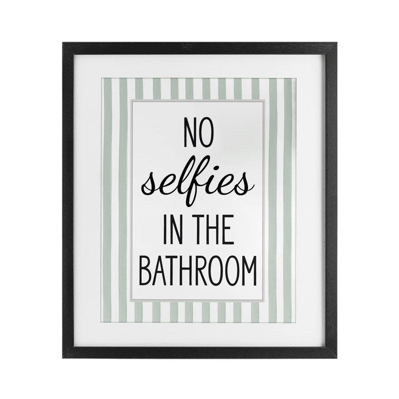 «No Selfies In Bathroom», reproduction imprimée sous verre encadrée, Cadre noir minuit, H 16 po x l 13 po