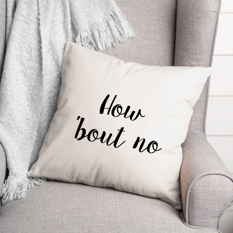 Coussin décoratif noir et blanc «How Bout No»