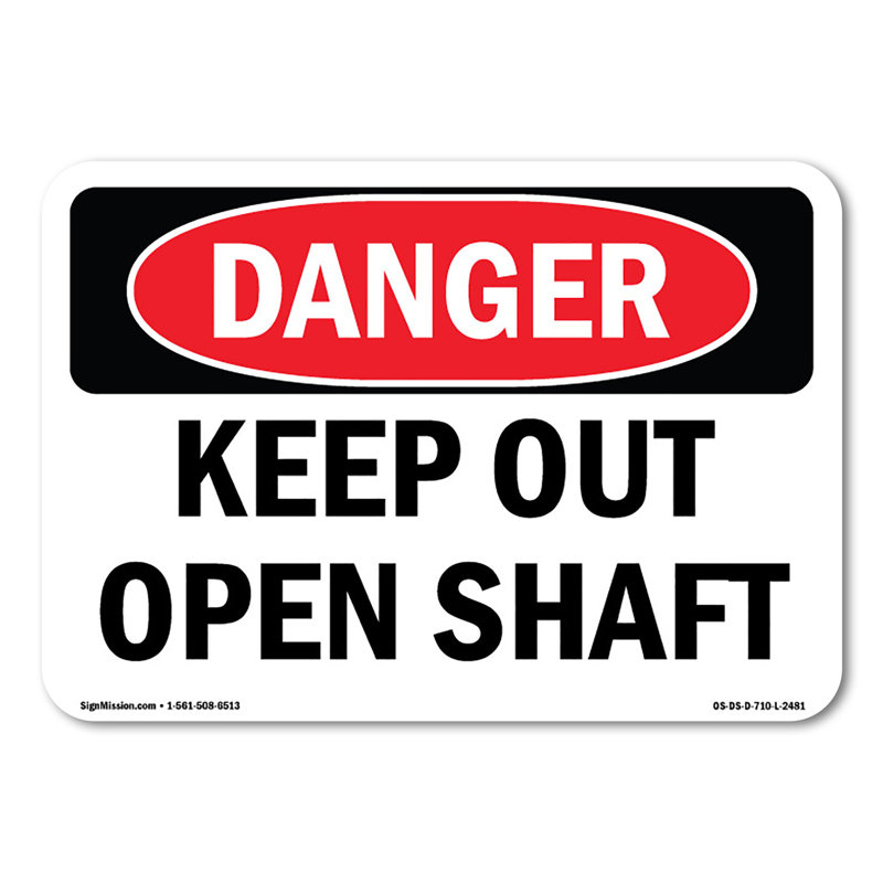 Panneau en plastique Keep Out Open Shaft 10 po x 7 po