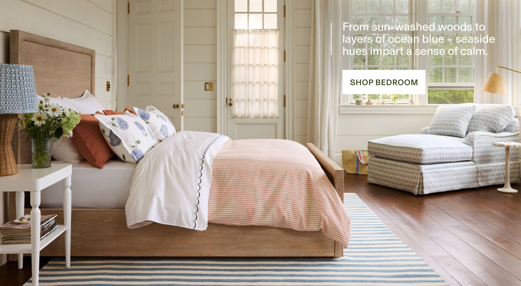 From sun-washed woods to layers of ocean blue – seaside hues impart a sense of calm. Shop Bedroom.