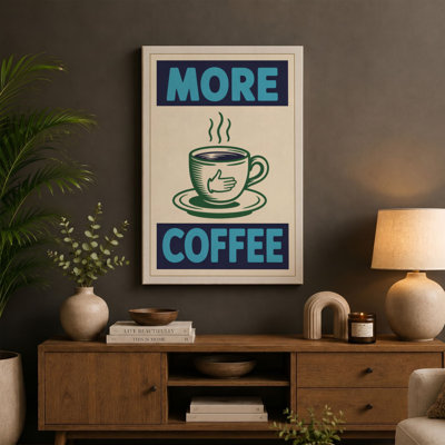 More Coffee Typography 1 Piece Wrapped Canvas Wall Art