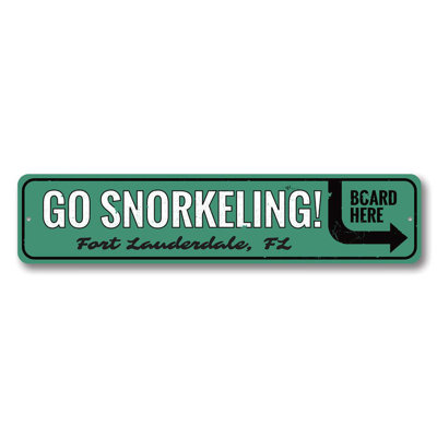 Go Snorkeling Custom Aluminum Sign