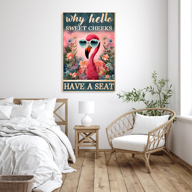 Flamingo Why Hello Sweet Cheeks - 1 Piece Rectangl " Flamingo Why Hello Sweet Cheeks - 1 Piece Rectangle Graphic Art Print On Wrapped Canvas "
