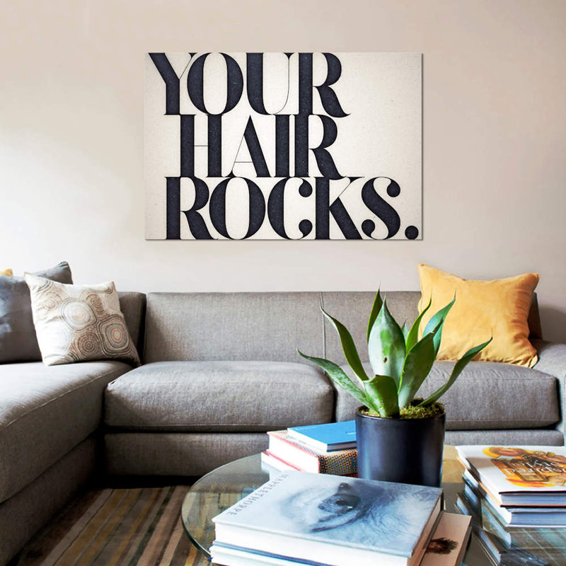 «Your Hair Rocks», art textuel sur toile, H 12 po x l 18 po, Toile tendue, Sans cadre