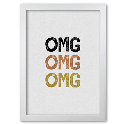 OMG Funny Quote - Print