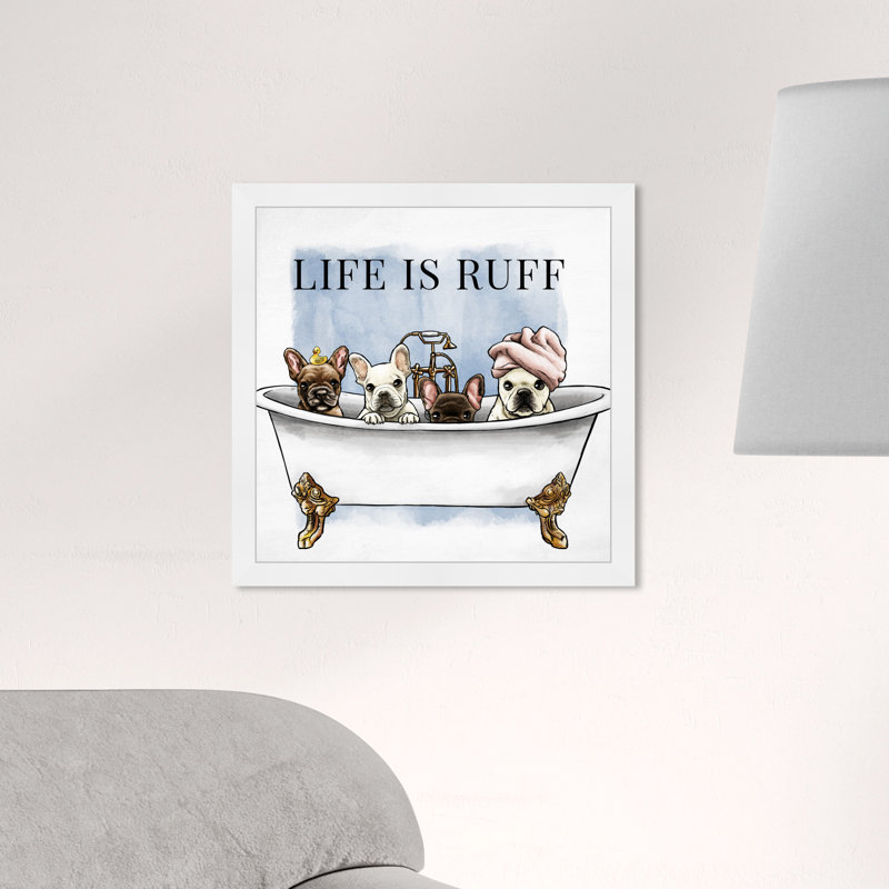 « Life is Ruff » par Oliver Gal - art graphique, H 18 po x l 18 po x P 0,54 po, Cadre photo