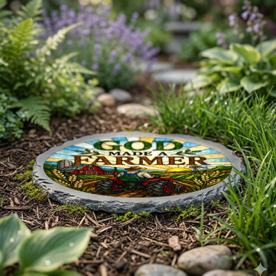 STEPPING STONE - Stained Glass LOOK GOD MADE A FARMER STONE GRAY