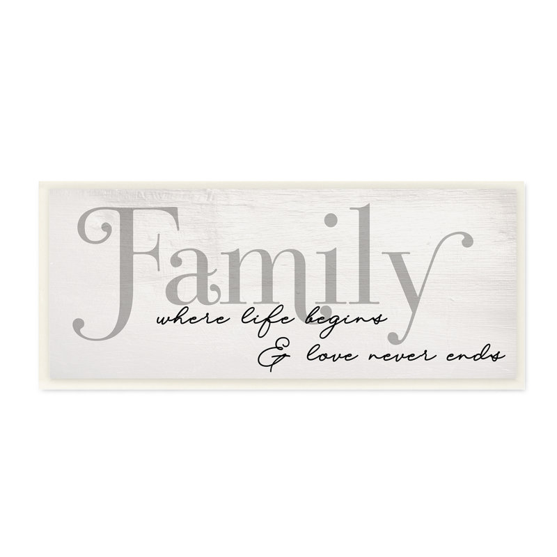 «Family Life Begins & Love Never Ends», H 7 po x l 17 po, Plaque murale