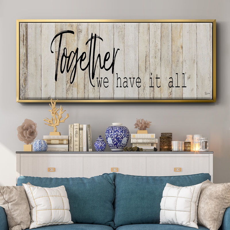 Together We Have- Framed Canvas, 12" H x 30" W