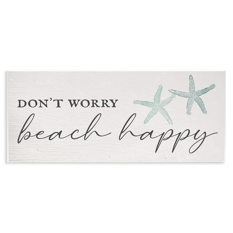 «Don Wont Beach Happy»