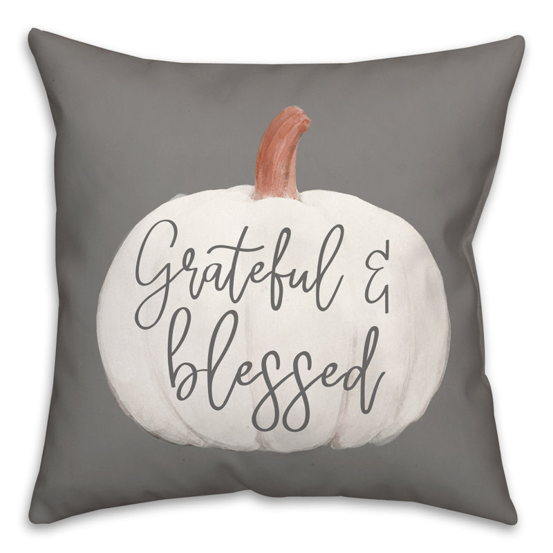  Grateful and Blessed Square Pillow Cover & Insert, 20" H x 20" W