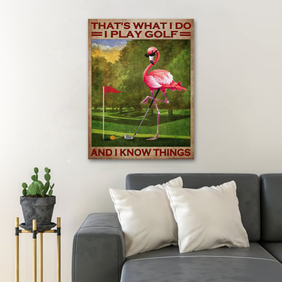 Flamingo Playing Golf - That's What I Do, I Play Golf Gallery Wrapped Canvas - Sports Illustration Decor, Green/Pink Living Room Decor