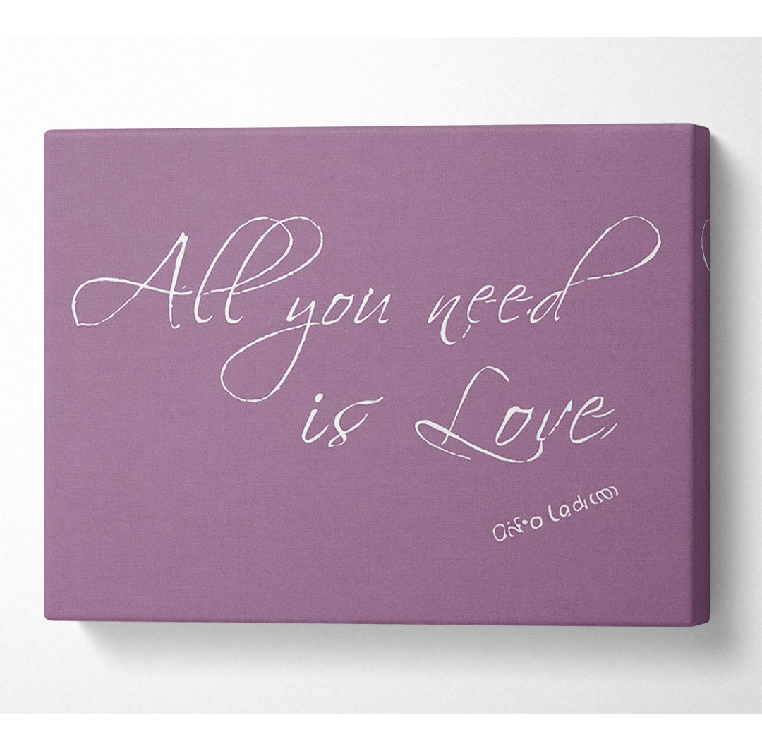 Musikzitat All You Need Is Love 2 Dusty Pink - Wrapped Canvas Typography