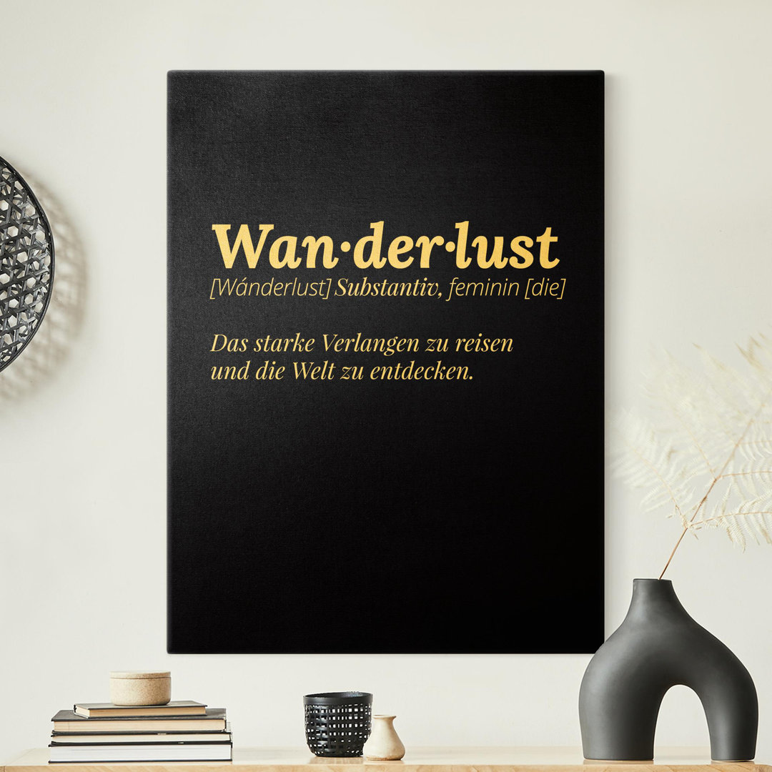 Leinwandbild Die Definition von Wanderlust