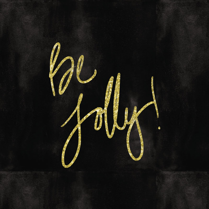 Be Jolly Gold - Wrapped Canvas Print, 122cm H x 122cm W x 3.8cm D