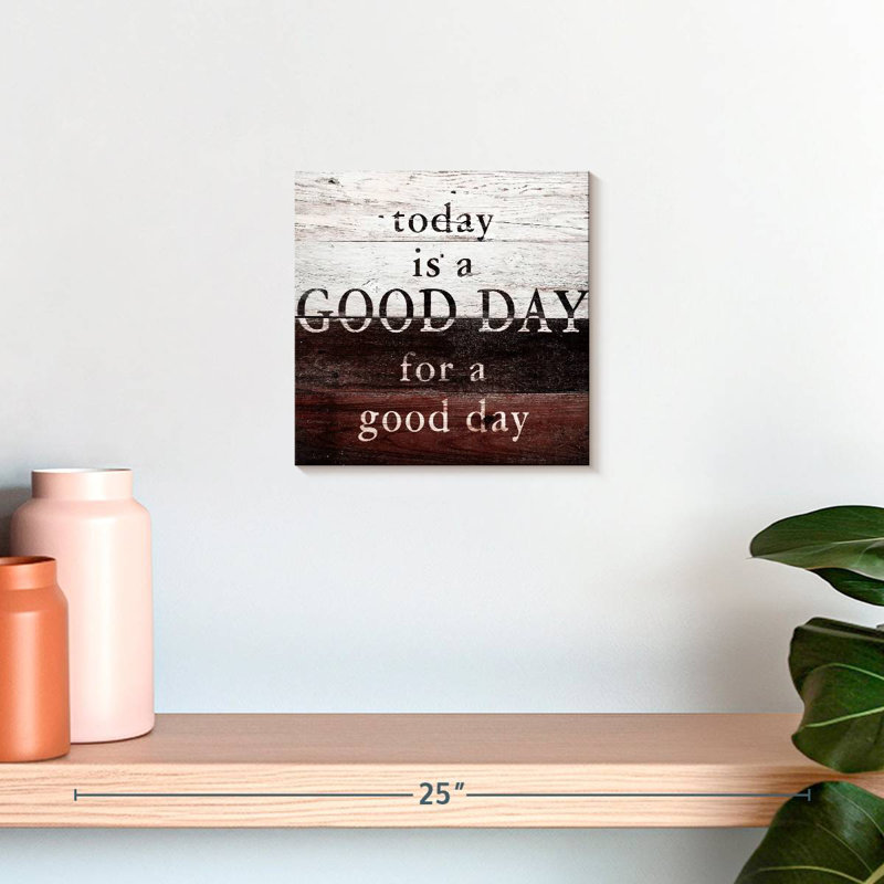 Tergel Good Day Today, H 10 po x l 10 po