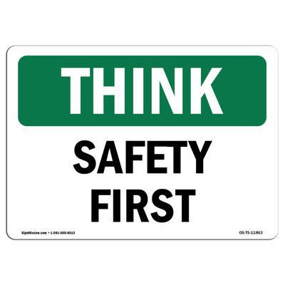 Safety First Sign